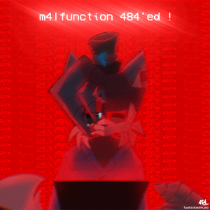 m4lfunction 484'ed!