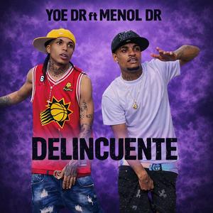 delincuente (feat. menol dr)