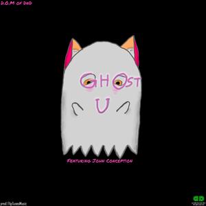 Ghost U (feat. John Concepcion & FlipTunesMusic)