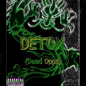 Detox (Dead Opps)