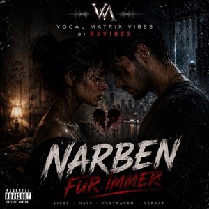 Narben für immer