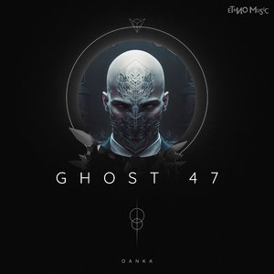 GHOST 47