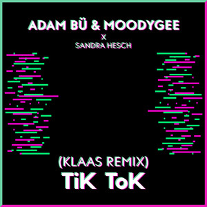 Tik Tok (Klaas Remix)