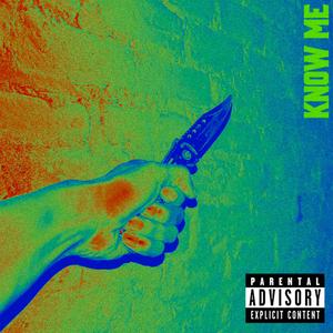 KNOW ME (feat. NJ)