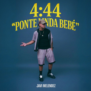 4:44 (PONTE LINDA BEBÉ)