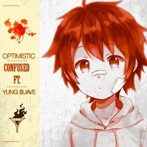 Confused (feat. Yung $uave)