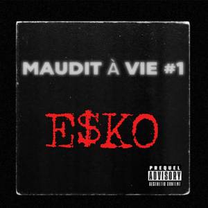 MAUDIT A VIE 1