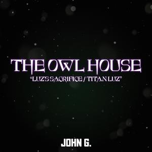 Titan Luz Theme / I'm Back! Couldn't Keep Me Away From...! (From "The Owl House") (Epic Extended Cover)
