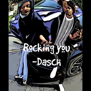 Rocking You