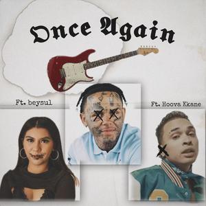 Once Again (feat. Bubsounique & Beysul)