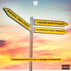 Hoofdstraat/2Gezichten (feat. Sossa) (Remix)