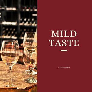 Mild Taste