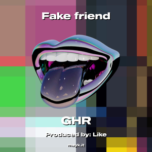 Fake friend