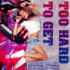 Deejay P-Mix - Too Hard To Get (feat. Ashley Perez)