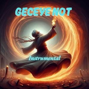 Geceye Not