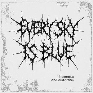 Insomnia and Distortion