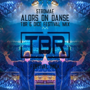 Alors On Danse (TBR & D!ce Bootleg)