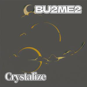 Crystalize