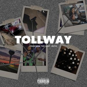 Tollway (feat. AV713)