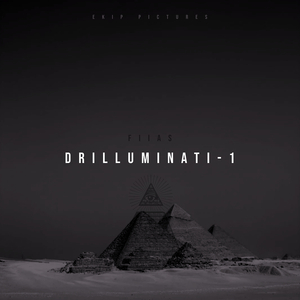 Drilluminati Pt. 1