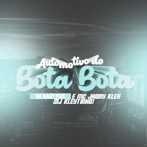 Automotivo do Bota Bota