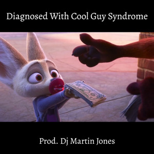 Diagnosed With Cool Guy Syndrome