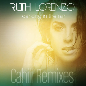 Dancing in the Rain (Cahill Spanish & English Radio Mix)