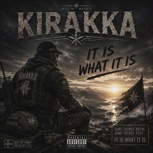 It Is What It Is (Kirakka Remix)