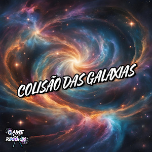 Colisão Das Galáxias