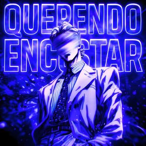 QUERENDO ENCOSTAR×本能失控