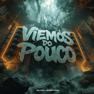 Viemos do Pouco