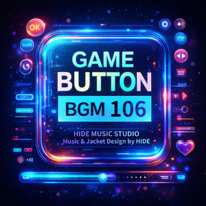 GAME BUTTON BGM 106