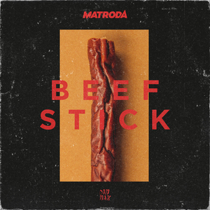 Beef Stick (Extended Clean Mix)