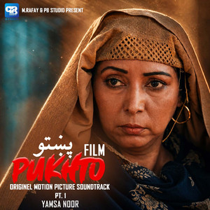 Pukhto Film (Original Motion Picture Soundtrack, Pt. 1)