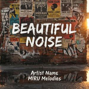 Beautiful Noise