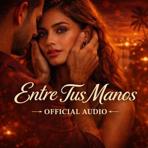 Entre Tus Manos
