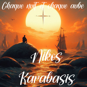 Chaque nuit et chaque aube