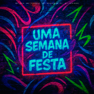 Uma Semana de Festa