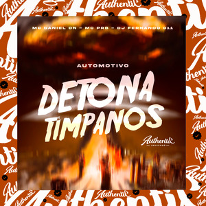 Automotivo Detona Tímpanos