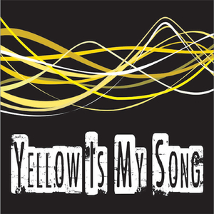 Yellow Is My Song