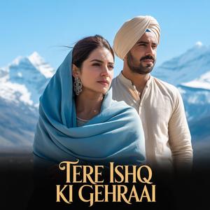 Tere Ishq Ki Gehraai