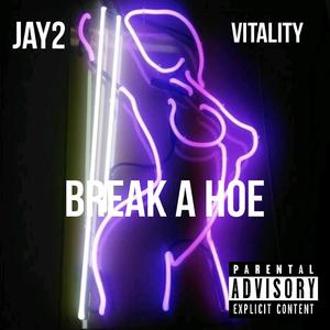 Break A Hoe