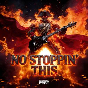 No Stoppin' This