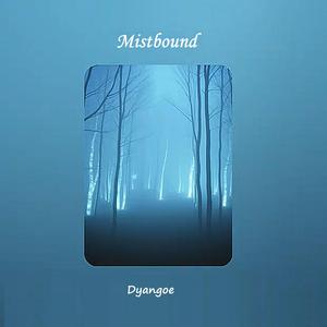 Mistbound (feat. GiCris)