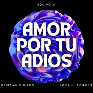 Amor por tu adios