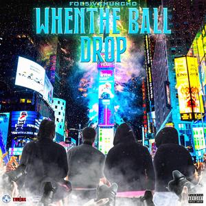 W.T.B.D (When The Ball Drop)