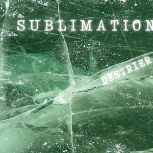 Sublimation