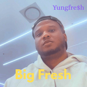 Big Fresh