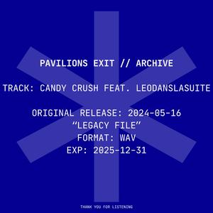 candy crush (feat. leodanslasuite)