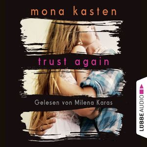 Trust Again - Again-Reihe 2, Kapitel 10